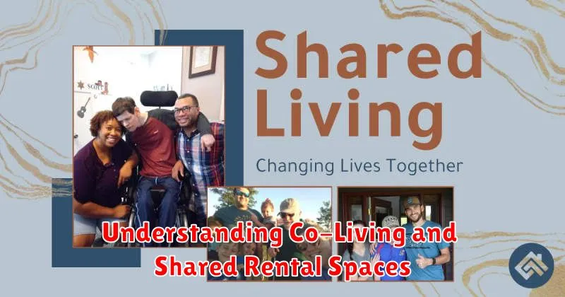 Understanding Co-Living and Shared Rental Spaces